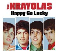 The Krayolas - Happy Go Lucky