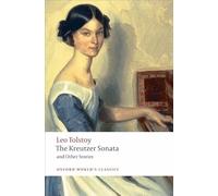 The Kreutzer Sonata and Other Stories – Oxford World's Classics – Oxford University Press