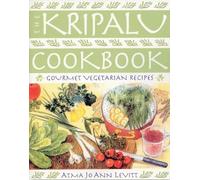 The Kripalu Cookbook - Gourmet Vegetarian Recipes