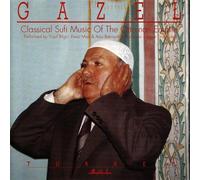 The Kudsi Erguner Ensemble - Gazel: Classical Sufi Music of the Ottoman Empire
