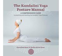 The Kundalini Yoga Posture Manual