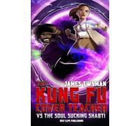 The Kung fu Cover Teacher vs the Soul Sucking Shabti