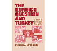 The Kurdish Question and Turkey: An Example of a Trans-state Ethnic Conflict