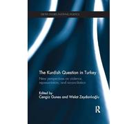 The Kurdish Question in Turkey: New Perspectives on Violence, Representation and Reconciliation (Exeter Studies in Ethno Politics)