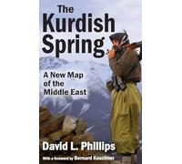The Kurdish Spring: A New Map of the Middle East