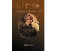The Kuzari: An Argument for the Faith of Israel
