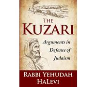 The Kuzari: Arguments in Defense of Judaism