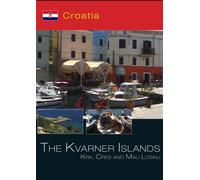 The Kvarner Islands Krk, Cres And Mali Losinj [DVD]