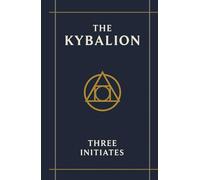 The Kybalion: With Study Materials for Deeper Understanding