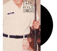 The Kyle Sowashes - Start Making Sense [Vinyl LP] [VINYL]