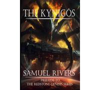 The Kynigós: Prelude to The Redstone Genesis Series