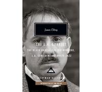 The L.A. Quartet: The Black Dahlia, the Big Nowhere, L.A. Confidential, White Jazz; Introduction by Tom Nolan (Everyman's Library Contemporary Classics)