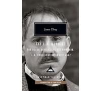 The L.A. Quartet: The Black Dahlia, the Big Nowhere, L.A. Confidential, White Jazz; Introduction by Tom Nolan (Everyman's Library Contemporary Classics)