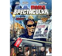 The L.A. Riot Spectacular