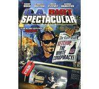 The L.A. Riot Spectacular
