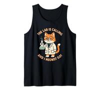 The Lab is calling and I Meowst Go Funny Cat Science Tank Top
