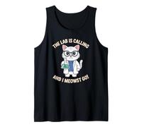 The Lab is Calling and I Meowst Go Funny Science Cat Tank Top