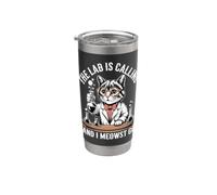 The Lab is Calling and I Meowst Go Science Cat Nerd |||- Stainless Steel Insulated Tumbler