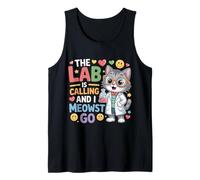 The Lab is Calling and I Meowst Go Science Cat Nerd |- Tank Top