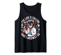 The Lab is Calling and I Meowst Go Science Cat Nerd ||- Tank Top