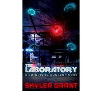 The Laboratory: A Futuristic Dungeon Core