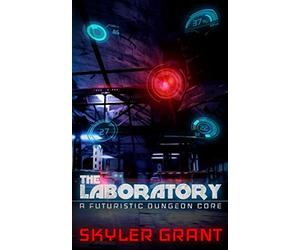The Laboratory: A Futuristic Dungeon Core