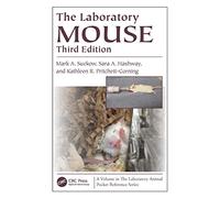 The Laboratory Mouse (Laboratory Animal Pocket Reference)