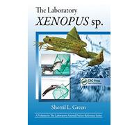 The Laboratory Xenopus sp. (Laboratory Animal Pocket Reference)