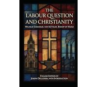 The Labour Question and Christianity
