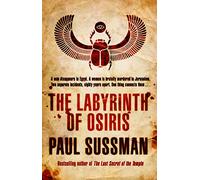The Labyrinth of Osiris: as exhilarating as it is clever, this is an unmissable globetrotting thriller