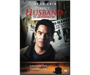 The Laci Peterson Story (The Perfect Husband)