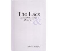 The Lacs: A Materia Medica & Repertory