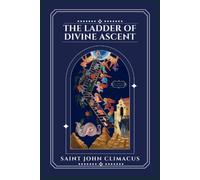 THE LADDER OF DIVINE ASCENT