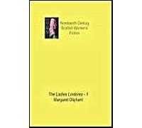 The Ladies Lindores: v. 1 (Nineteenth Century Scottish Women's Fiction)