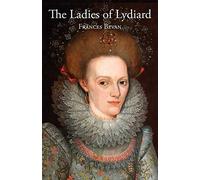 The Ladies of Lydiard