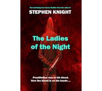 The Ladies Of The Night: 8 (The Detective's Casebook)