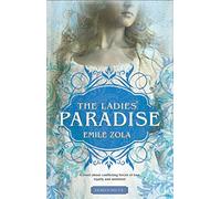 The Ladies' Paradise (Alma Classics): Annotated Edition