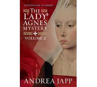 The Lady Agnes Mystery: Volume 2: The Divine Blood and Combat of Shadows