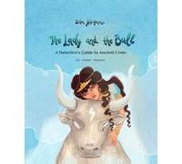 The Lady and the Bull: A Detective’s Guide to Ancient Crete