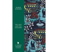 The Lady and the Unicorn : A Virago Modern Classic