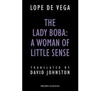 The Lady Boba: A Woman of Little Sense (Oberon Classics)