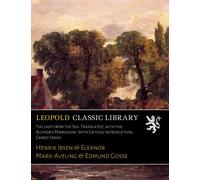 The Lady from the Sea. Translated, with the Author's Permission; With Critical Introduction. Cameo Series