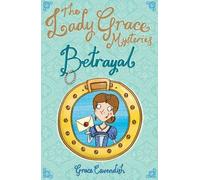 [The Lady Grace Mysteries: Betrayal] (By: Grace Cavendish) [published: August, 2007]