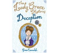 The Lady Grace Mysteries: Deception: 4
