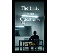 The Lady Has Questions
