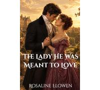 The Lady He Was Meant to Love (The Brothers of Aldenhurst)