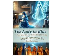 The Lady in Blue (Angels Amongst Us)