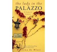 The Lady In The Palazzo: At Home in Umbria