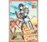 The Lady Knight and the Beast-Eared Child Vol. 2