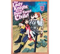 The Lady Knight and the Beast-Eared Child Vol. 3